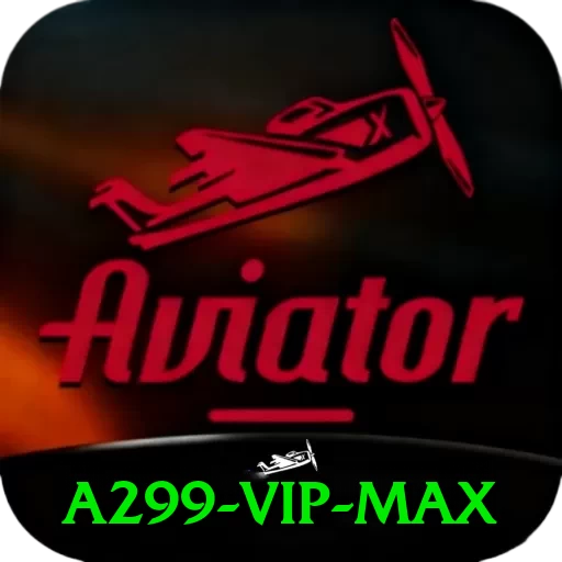 a299 - VIP Max - vip